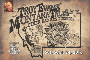 Troy Evans’ MONTANA TALES